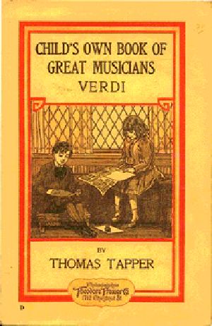 [Gutenberg 35158] • Verdi : The Story of the Little Boy who Loved the Hand Organ